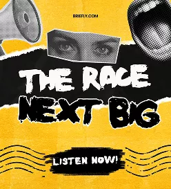 The Race Next Big show promotional banner on Briefly.com with bold grunge typography, megaphone, and a Listen Now call-to-action